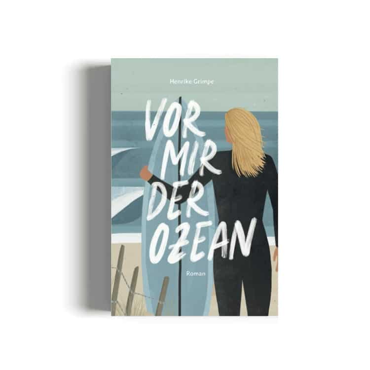 Vor mir der Ozean - Henrike Grimpe